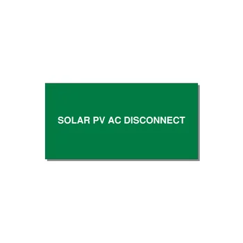 6.0x3.0" Disconnect Switch Label - SOLAR PV AC DISCONNECT — 6x3" White on Green, Adhesive