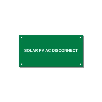 6.0x3.0" Disconnect Switch Label - SOLAR PV AC DISCONNECT — 6x3" White on Green, Holes