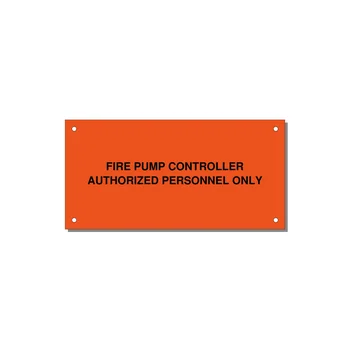 6.0x3.0" Fire Safety Label - FIRE PUMP CONTROLLER AUTH — 6x3" Black on Orange, Holes
