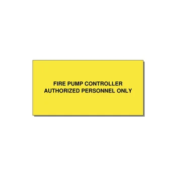 6.0x3.0" Fire Safety Label - FIRE PUMP CONTROLLER AUTH — 6x3" Black on Yellow, Adhesive