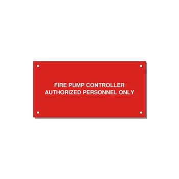 6.0x3.0" Fire Safety Label - FIRE PUMP CONTROLLER AUTH — 6x3" White on Red, Holes