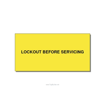 6.0x3.0" Lockout Tagout Label - LOCKOUT BEFORE SERVICING, Black/Yellow, Adhesive thumbnail
