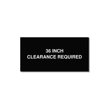 6.0x3.0" Safety Label - 36 INCH CLEARANCE REQUIRE — 6x3" White on Black, Adhesive