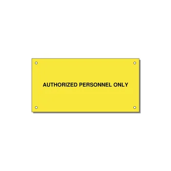 6.0x3.0" Safety Label - AUTHORIZED PERSONNEL ONLY — 6x3" Black on Yellow, Holes