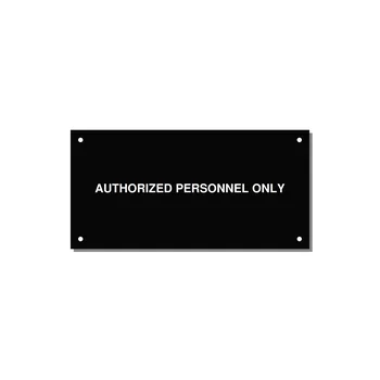 6.0x3.0" Safety Label - AUTHORIZED PERSONNEL ONLY — 6x3" White on Black, Holes