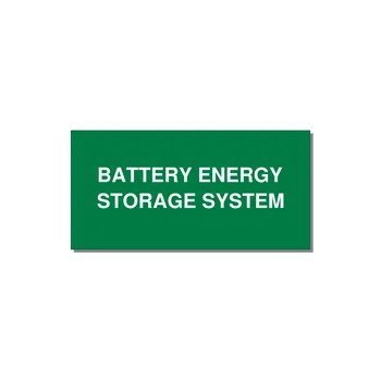 6.0x3.0" Safety Label - BATTERY ENERGY STORAGE SY — 6x3" White on Green, Adhesive
