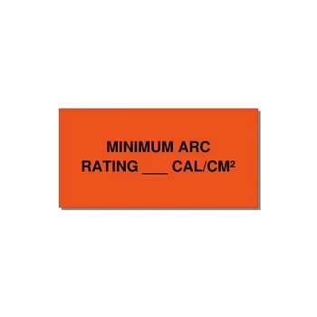 6.0x3.0" Safety Label - MINIMUM ARC RATING ___ CA — 6x3" Black on Orange, Adhesive