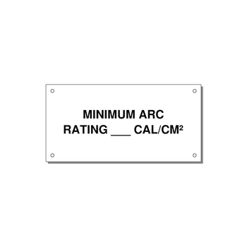 6.0x3.0" Safety Label - MINIMUM ARC RATING ___ CA — 6x3" Black on White, Holes