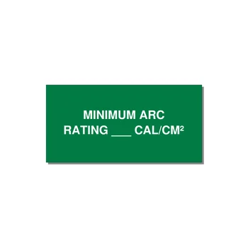 6.0x3.0" Safety Label - MINIMUM ARC RATING ___ CA — 6x3" White on Green, Adhesive