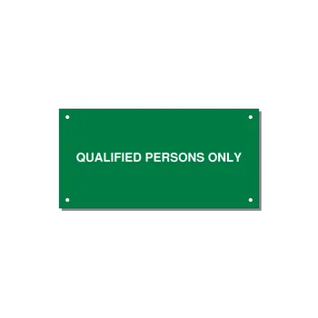 6.0x3.0" Safety Label - QUALIFIED PERSONS ONLY — 6x3" White on Green, Holes