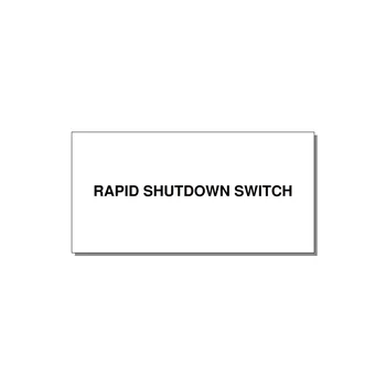 6.0x3.0" Safety Label - RAPID SHUTDOWN SWITCH — 6x3" Black on White, Adhesive