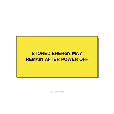 6.0x3.0" Safety Label - STORED ENERGY MAY REMAIN , Black/Yellow, Adhesive thumbnail