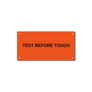 6.0x3.0" Safety Label - TEST BEFORE TOUCH — 6x3" Black on Orange, Holes