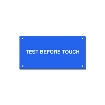 6.0x3.0" Safety Label - TEST BEFORE TOUCH — 6x3" White on Blue, Holes