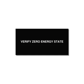 6.0x3.0" Safety Label - VERIFY ZERO ENERGY STATE — 6x3" White on Black, Adhesive