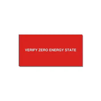 6.0x3.0" Safety Label - VERIFY ZERO ENERGY STATE — 6x3" White on Red, Adhesive