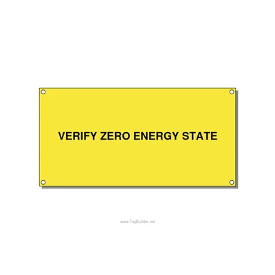6.0x3.0" Safety Label - VERIFY ZERO ENERGY STATE, Black/Yellow, Holes thumbnail