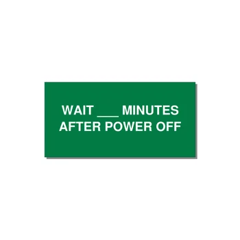 6.0x3.0" Safety Label - WAIT ___ MINUTES AFTER PO — 6x3" White on Green, Adhesive