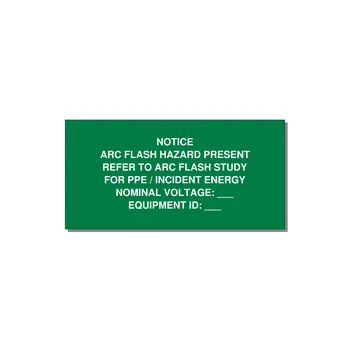 Arc Flash Hazard Label (Refer to Study) — NFPA 70E — 4x2" White on Green, Adhesive