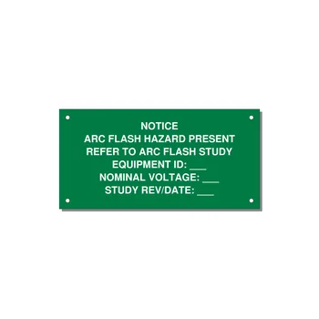 Arc Flash Hazard Label (Refer to Study) — NFPA 70E — 6x3" White on Green, Holes