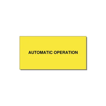 Automatic Operation Label – OEM Equipment — 4x2" Black on Yellow, Adhesive
