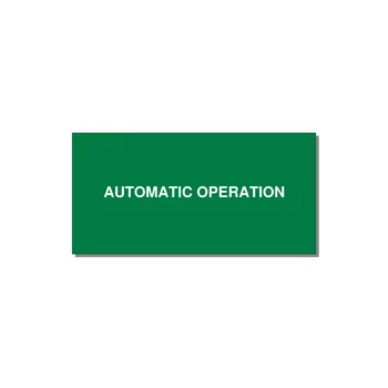 Automatic Operation Label – OEM Equipment — 4x2" White on Green, Adhesive