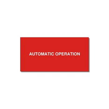 Automatic Operation Label – OEM Equipment — 4x2" White on Red, Adhesive