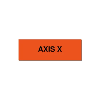 Axis Label – X Axis – OEM Motion System — 3x1" Black on Orange, Holes