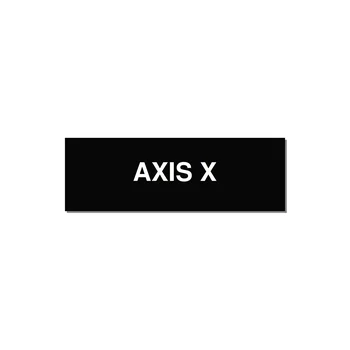 Axis Label – X Axis – OEM Motion System — 3x1" White on Black, Holes