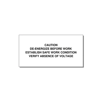 De-Energize Before Work Label — 6x3" Black on White, Adhesive
