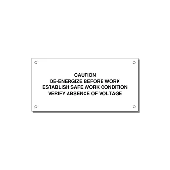 De-Energize Before Work Label — 6x3" Black on White, Holes