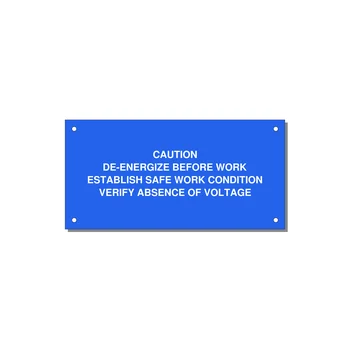 De-Energize Before Work Label — 6x3" White on Blue, Holes