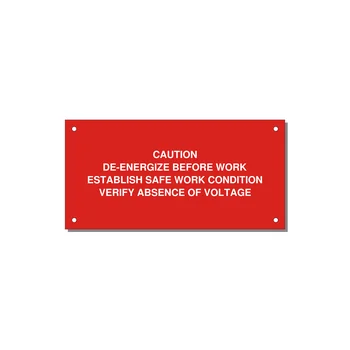 De-Energize Before Work Label — 6x3" White on Red, Holes