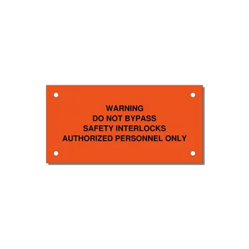 Do Not Bypass Safety Interlocks Label — 4x2" Black on Orange, Holes