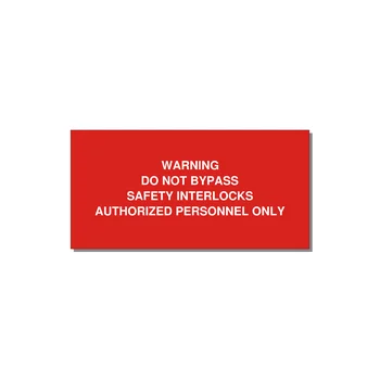 Do Not Bypass Safety Interlocks Label — 4x2" White on Red, Adhesive