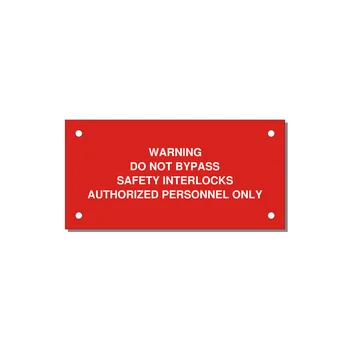 Do Not Bypass Safety Interlocks Label — 4x2" White on Red, Holes