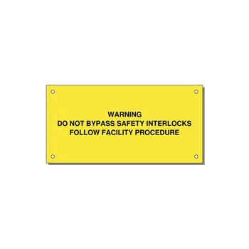 Do Not Bypass Safety Interlocks Label — 6x3" Black on Yellow, Holes
