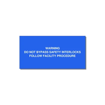 Do Not Bypass Safety Interlocks Label — 6x3" White on Blue, Adhesive