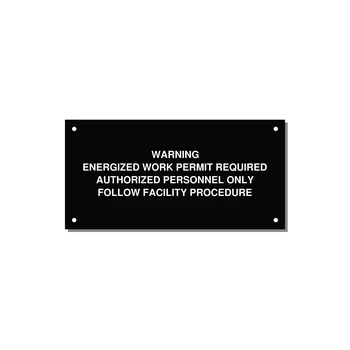Energized Work Permit Requi — 6x3" White on Black, Holes