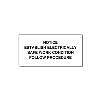 Establish Electrically Safe Work Condition Label — 4x2" Black on White, Adhesive