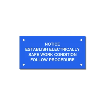Establish Electrically Safe Work Condition Label — 4x2" White on Blue, Holes
