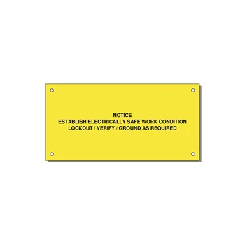 Establish Electrically Safe Work Condition Label — 6x3" Black on Yellow, Holes