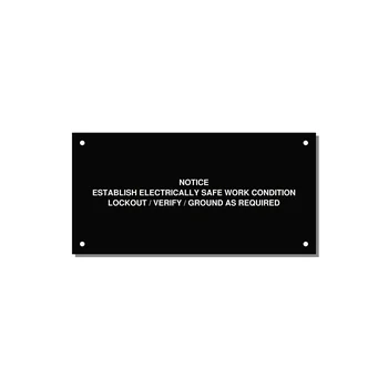 Establish Electrically Safe Work Condition Label — 6x3" White on Black, Holes