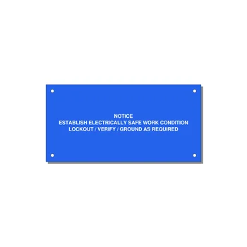 Establish Electrically Safe Work Condition Label — 6x3" White on Blue, Holes