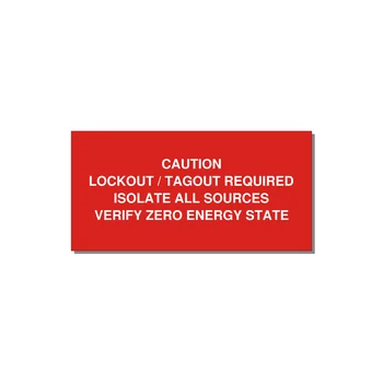 Lockout/Tagout Requi — 6x3" White on Red, Adhesive