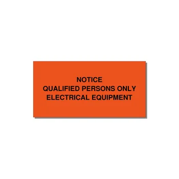 Qualified Persons Only Label — 4x2" Black on Orange, Adhesive