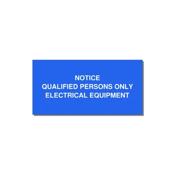 Qualified Persons Only Label — 4x2" White on Blue, Adhesive