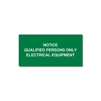 Qualified Persons Only Label — 4x2" White on Green, Adhesive