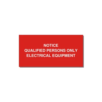 Qualified Persons Only Label — 4x2" White on Red, Adhesive