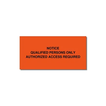 Qualified Persons Only Label — 6x3" Black on Orange, Adhesive